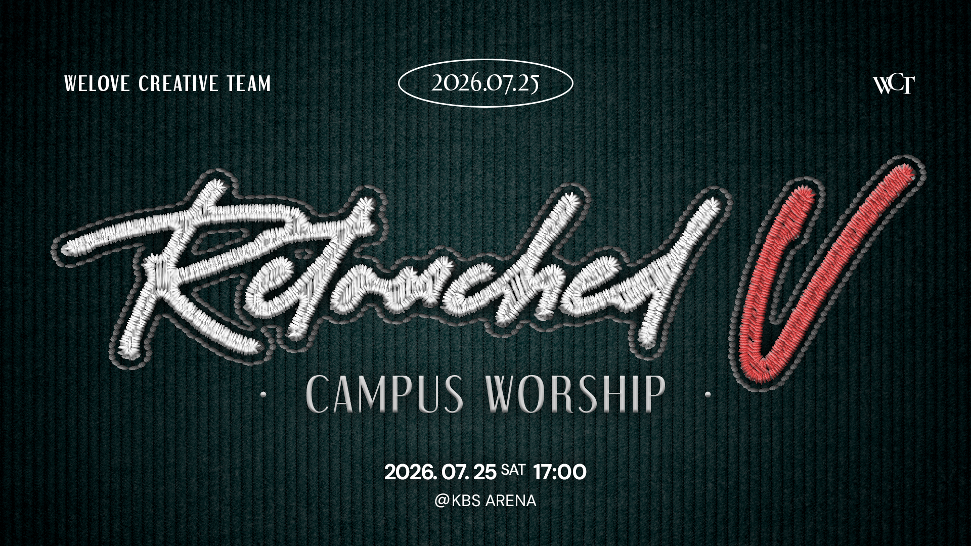 WELOVE 'Retouched Ⅴ CAMPUS WORSHIP'